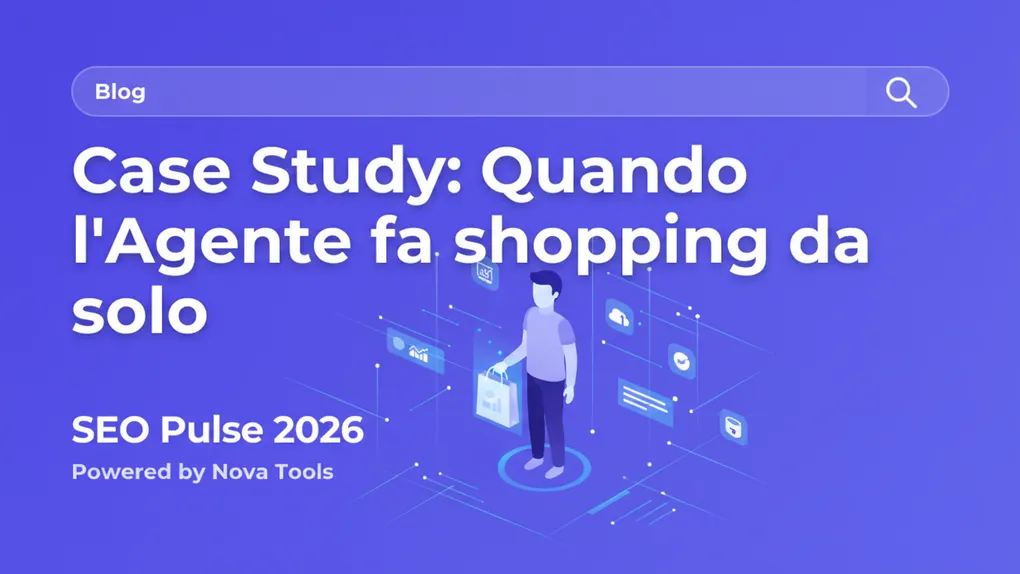 Case Study: Quando l'Agente fa shopping da solo