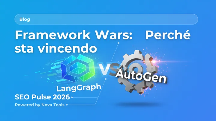 Framework Wars: Perché LangGraph sta vincendo su AutoGen
