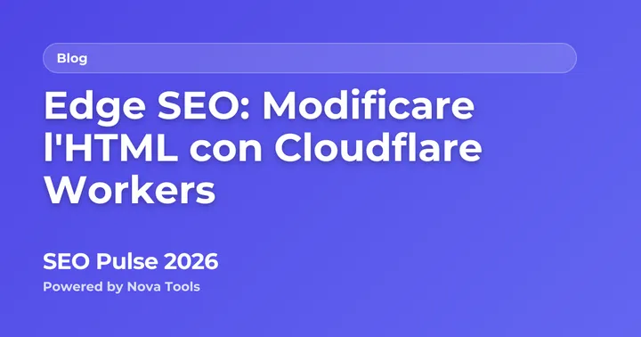 Edge SEO: Modificare l'HTML con Cloudflare Workers