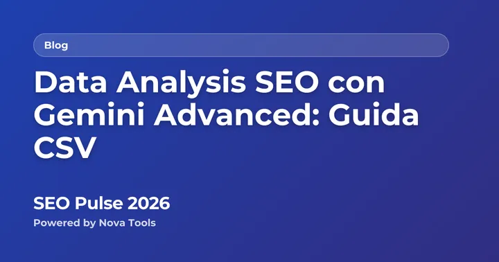 Data Analysis SEO con Gemini Advanced: Guida CSV
