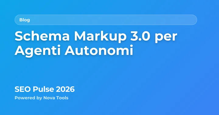 Schema Markup 3.0 per Agenti Autonomi