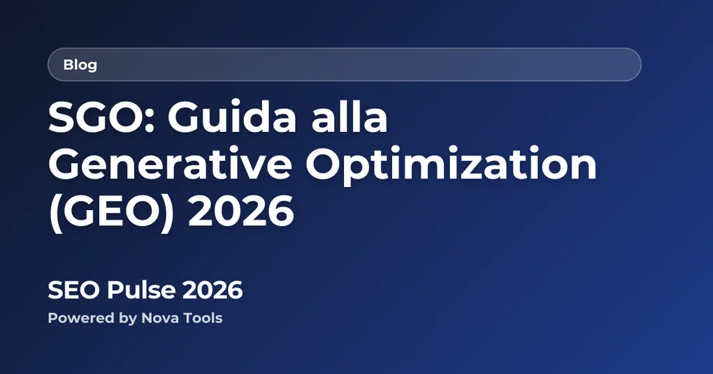 SGO: Guida alla Generative Optimization (GEO) 2026