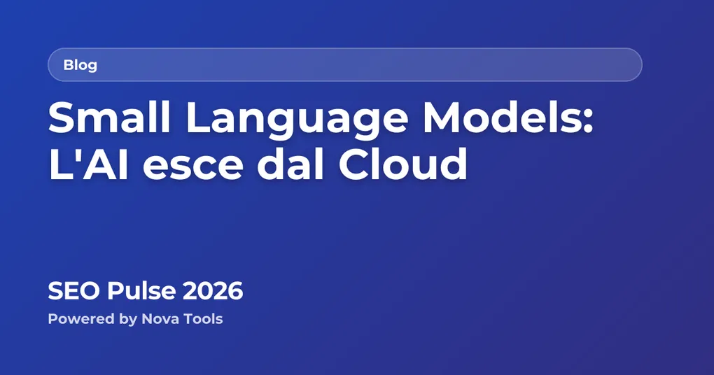 Small Language Models: L'AI esce dal Cloud